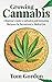 Growing Cannabis: A Beginne...