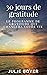 30 jours de gratitude  by Julie Boyer