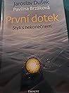 První dotek - Sty...
