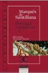 Poesías completas I. Serranillas, cantares y decires. Sonetos fechos al itálico modo.