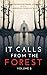 It Calls From The Forest: Volume Two - More Terrifying Tales From The Woods