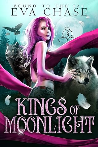 Kings of Moonlight (Bound to the Fae, #3)