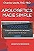 Apologetics Made Simple: 3 Essays for Beginners