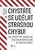 Chystáte se udělat strašnou chybu! by Olivier Sibony