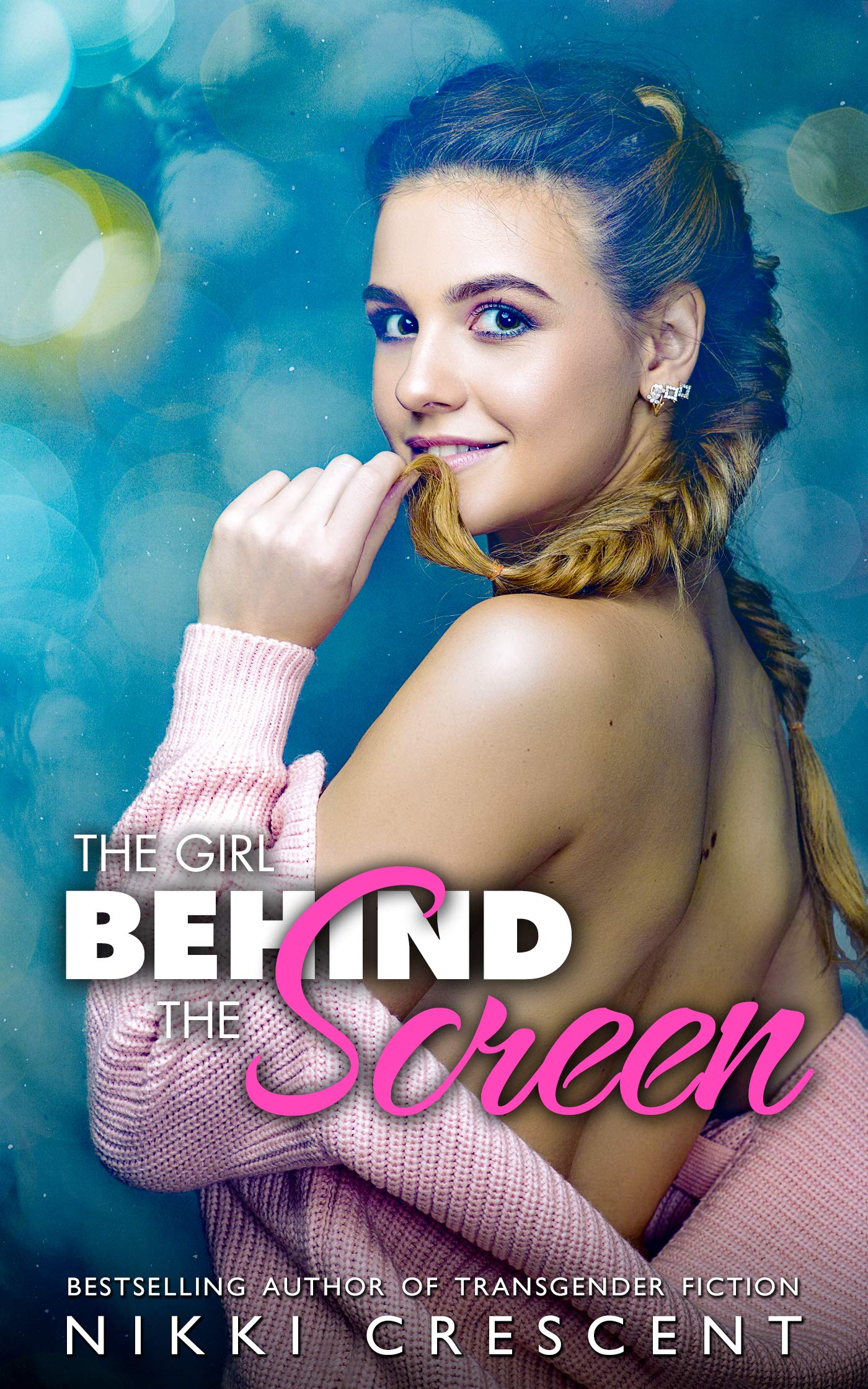 THE GIRL BEHIND THE SCREEN (Kindle Edition)