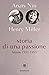 Storia di una passione: Lettere 1932-1953