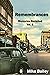 Remembrances: Vol. 1 - Memo...