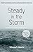 Steady in the Storm: Walking through addiction as a newlywed