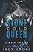 Stone Cold Queen (Sick Boys #2)