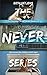 The Complete Never Series: Books 1-3: Life Lessons for Children of All Ages