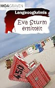 Eva Sturm - Bundle - Die Fälle 13 bis 15 : Langeoogkrimis V (Eva Sturm Bundle 5)