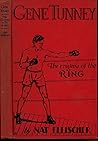 Gene Tunney: The Enigma of the Ring