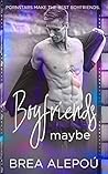 Book cover for Boyfriends Maybe