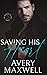 Saving His Heart (The Westbrooks: Broken Hearts #3)