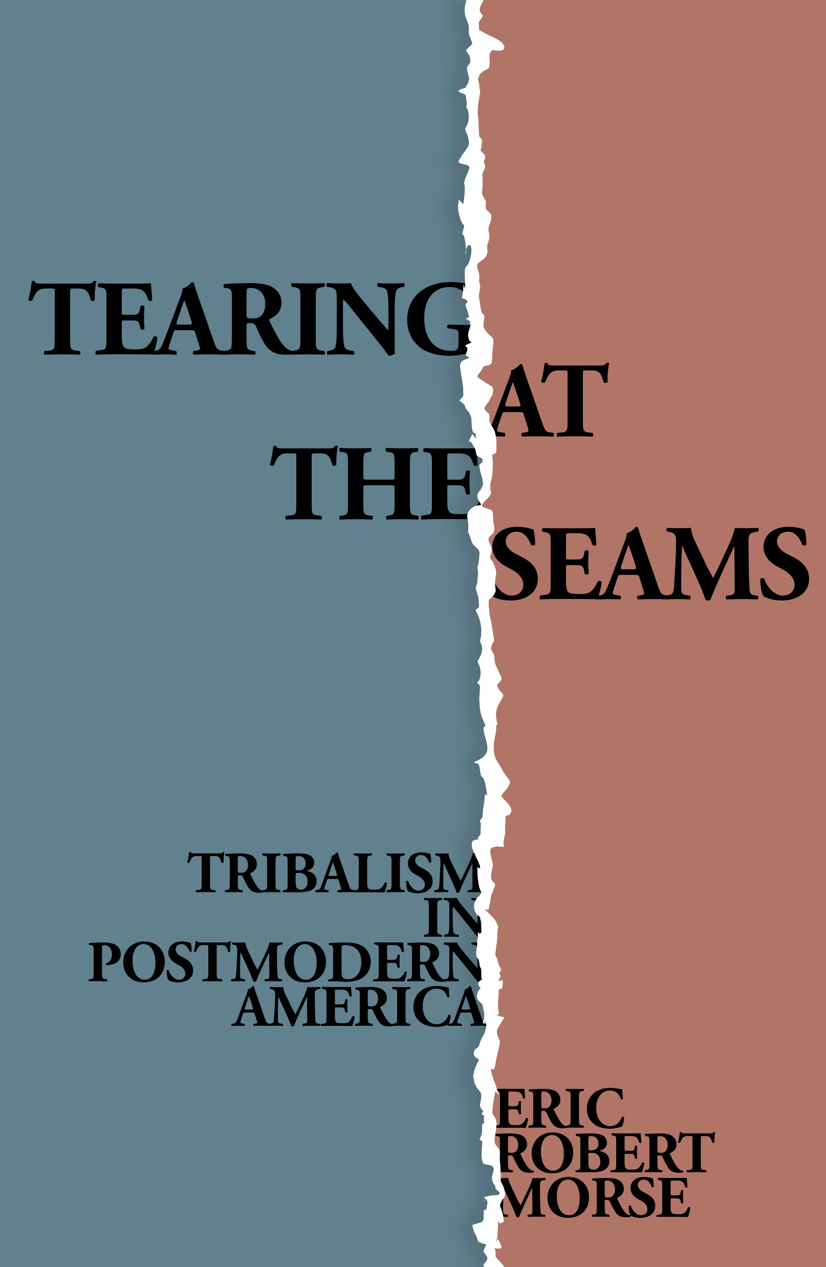 Tearing at the Seams