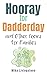 Hooray for Dadderday and Other Poems for Families by Mike Livingstone