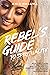Rebel's Guide to Spirituali...