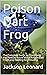 Poison Dart Frog: The Compl...