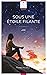Sous une Etoile Filante (French Edition)