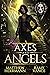 Axes and Angels (Better Demons, #1)