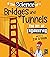The Science of Bridges and Tunnels: The Art of Engineering
