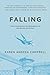 Falling: Hard Lessons and t...