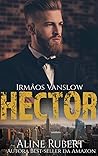 Hector (Irmãos Vanslow, #1)