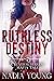 Ruthless Destiny: A Reverse...