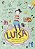 Luisa - Ich helfe, wo ich kann ( Ob ihr wollt oder nicht ) (German Edition)