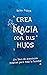 Crea magia con tus hijos