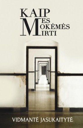 Kai mes mokėmės mirti (Unknown Binding)