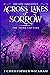 Across Lakes of Sorrow: The Epic Forgotten Part III : Third Crusade