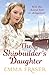 The Shipbuilder's Daughter: A beautifully written, satisfying and touching saga novel