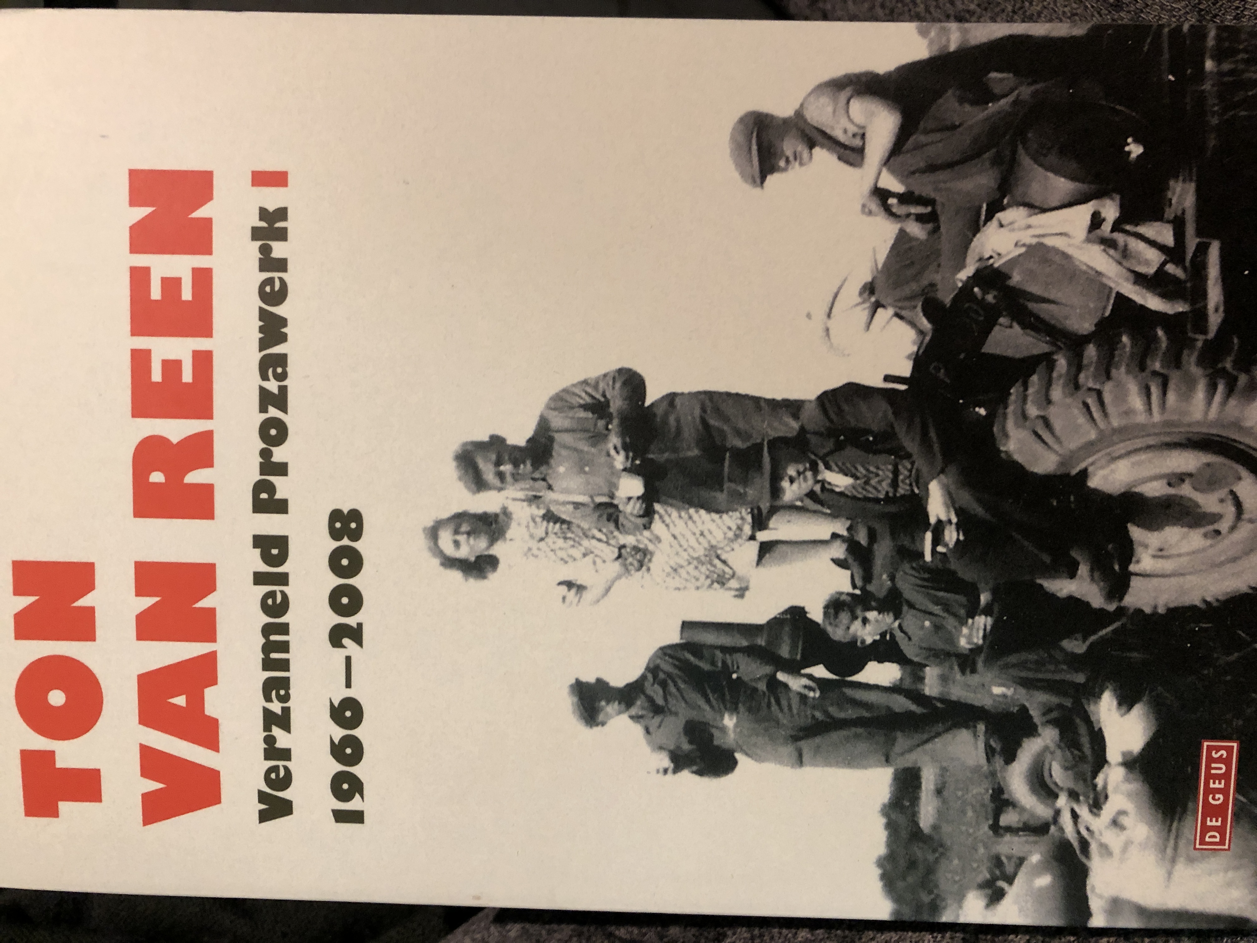Ton van Reen - verzameld Prozawerk I