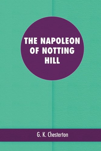 The Napoleon of Notting Hill