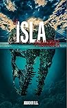 La Isla Prohibida: Novela histórica (Spanish Edition)