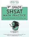 9th Grade SHSAT MATH PRACTICE: 13 Practice Worksheets & 10 Practice Tests | Bobby-Tariq 9th Grade SHSAT MATH PRACTICE: 13 Practice Worksheets & 10 Practice Tests | Bobby-Tariq