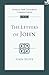 TNTC Letters of John by John R.W. Stott