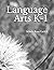 Language Arts K-1: Schola R...
