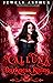 Calluna: Darkness Rising (S...