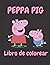 Peppa Pig Libro De Colorear...