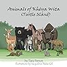 Animals of Kheya Wita (Turtle Island)