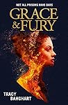 Grace and Fury by Tracy Banghart