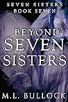 Beyond Seven Sisters