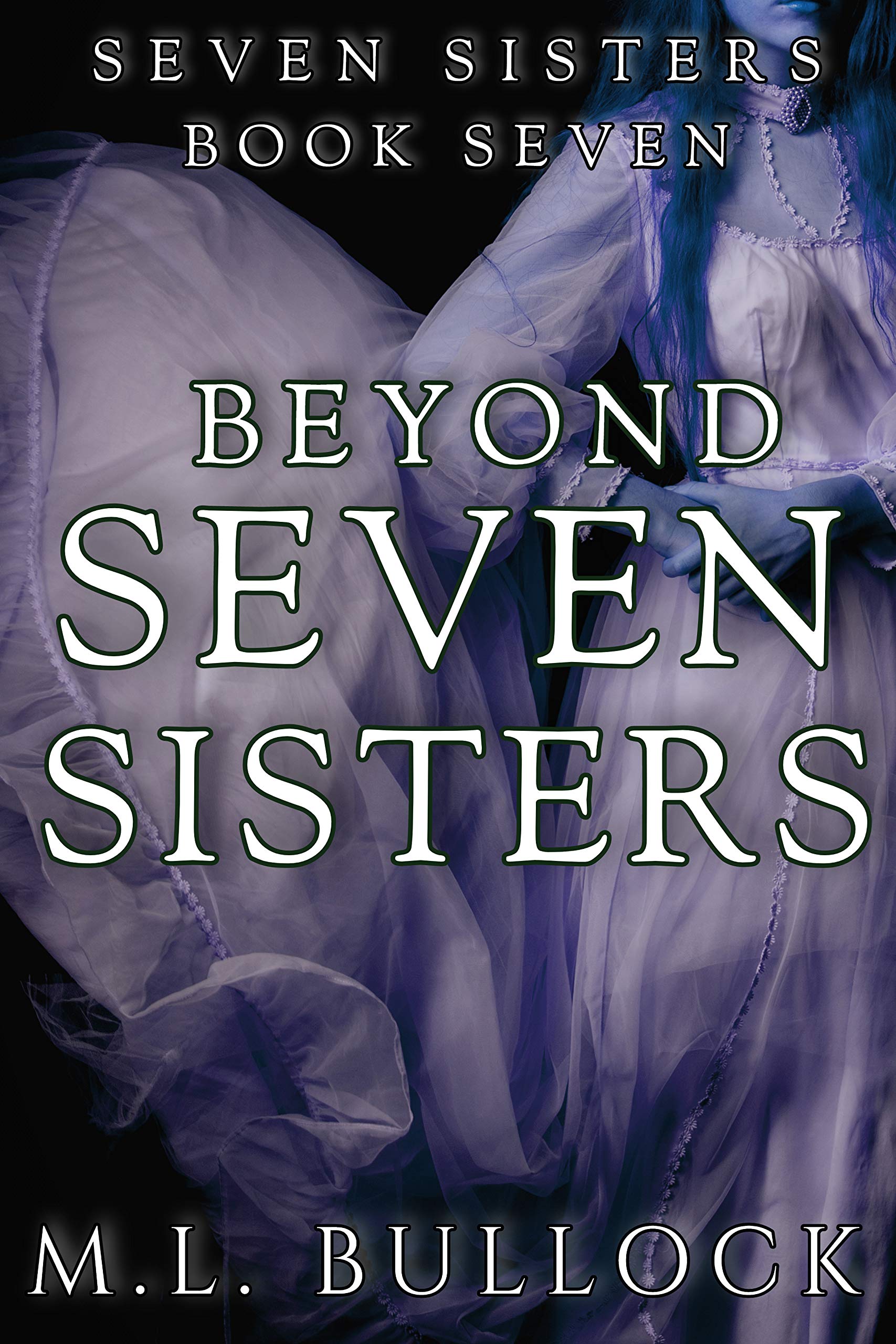 Beyond Seven Sisters (Seven Sisters #7)