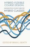 Hybrid-Flexible Course Design by Brian J. Beatty