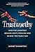 Trustworthy: How the Smarte...