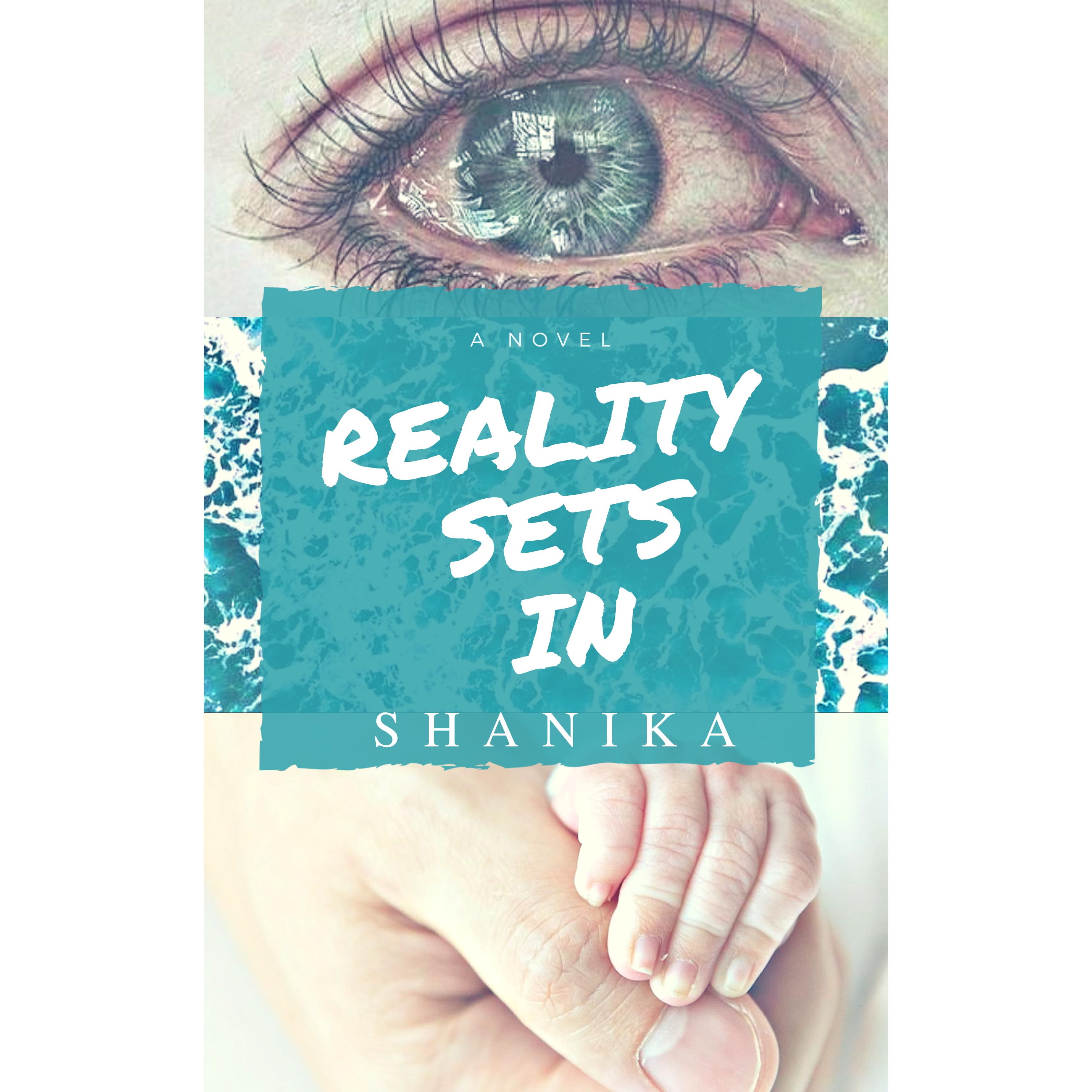 Reality Sets In Dreams And Reality Trilogy 3 By Shanika Rana