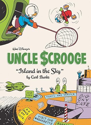 Walt Disney's Uncle Scrooge: Island in the Sky (The Carl Barks Library #24)