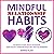 Mindful Relationship Habits...